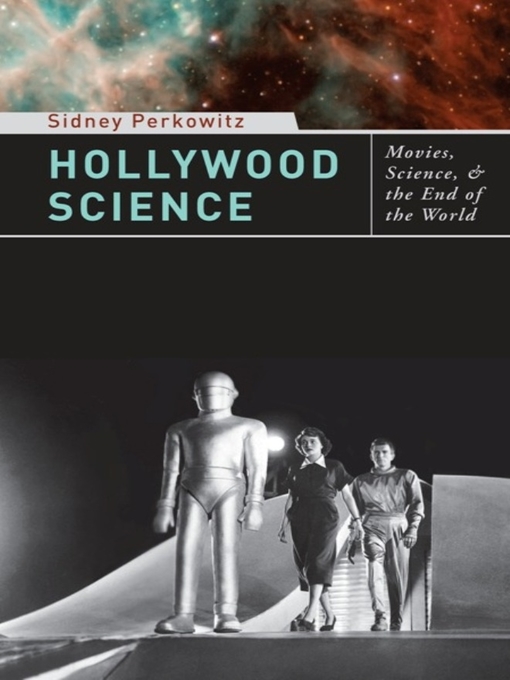Title details for Hollywood Science by Sidney Perkowitz - Available